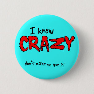 Ik ken gekke grappige knop humor ronde button 5,7 cm