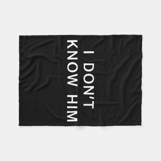 Ik Ken Hem Niet _ Grappige Koppels Matching Koppel Fleece Deken (Voorkant (Horizontaal))