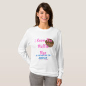 Ik ken het Muffin Man... T-shirt (Voorkant volledig)