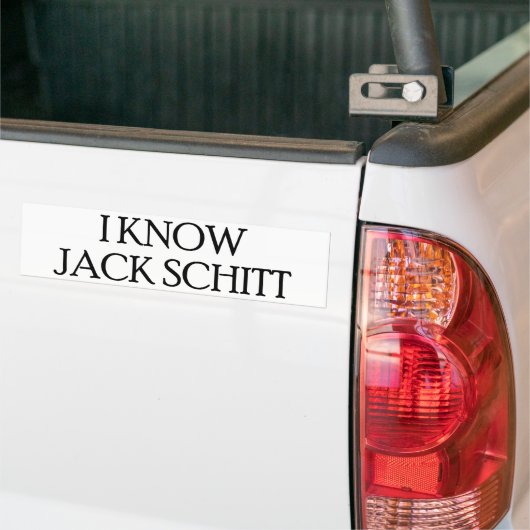 Ik ken Jack Schitt Bumpersticker (Op Truck)