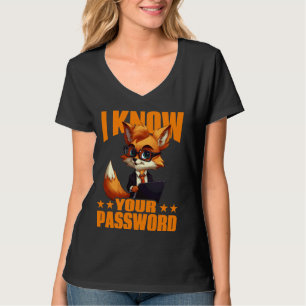 Ik ken je wachtwoord hacker hacken cybersecurity t-shirt