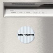 Ik ken je wachtwoord Magnet (Insitu (Vaatwasser))