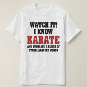 Ik Ken Karate! En Sushi En Andere Japanse Woorden T-shirt