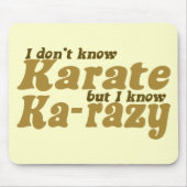 Ik ken Karate niet Muismat (Voorkant)