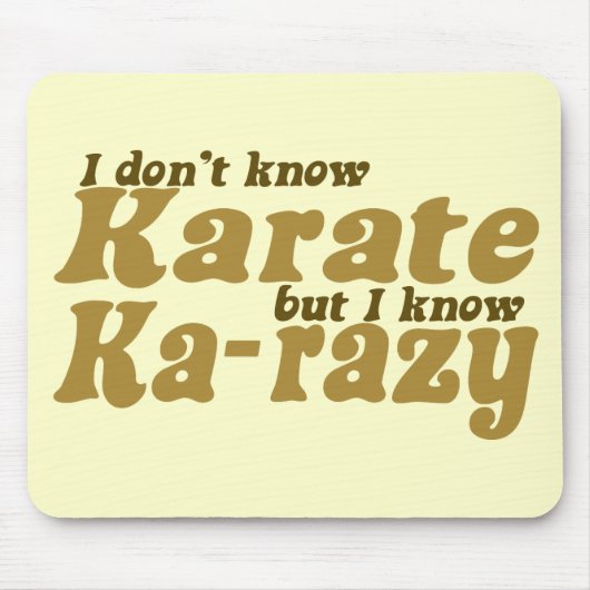 Ik ken Karate niet Muismat (Voorkant)