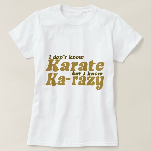 Ik ken Karate niet T-shirt (Design voorkant)