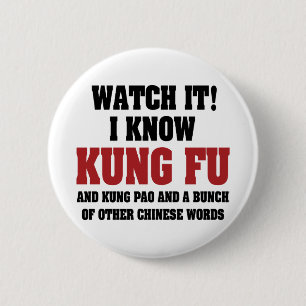 Ik Ken Kung Fu en Kung Pao - Grappige Vechtkunsten Ronde Button 5,7 Cm