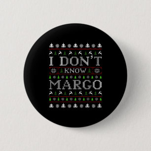 Ik Ken Margo Niet Grappige Kerst Misvormde Trui St Ronde Button 5,7 Cm