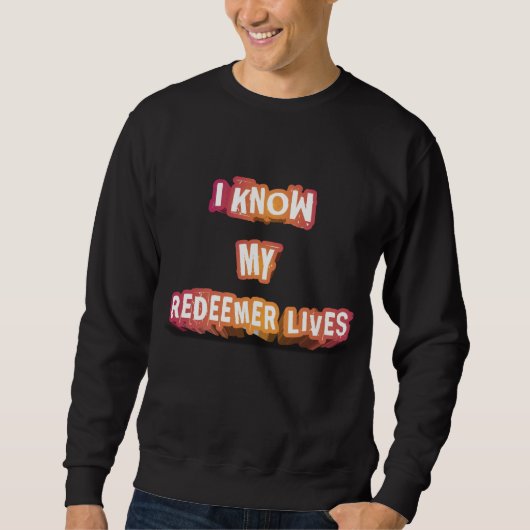 Ik ken mijn verlosser trui (Voorkant)