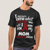 Ik ken nooit het bewustzijn van multipel myeloom t-shirt (Voorkant)
