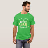 Ik keur Pinball boy goed T-shirt (Voorkant volledig)