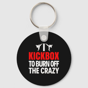 Ik kickbox om de gekke grappige kickboksen T Sleutelhanger