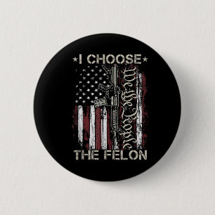 Ik kies de misdadiger grappige Trump 2024 stemgere Ronde Button 5,7 Cm