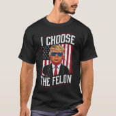 Ik Kies De Misdadiger Grappige Trump Amerikaanse V T-shirt (Voorkant)