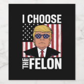 Ik kies de misdadiger Trump 2024 Republikeinse Pat Wijn Etiket (Enkel label)