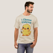 Ik Kies Geweld - Grappige Parodie Digitaal Design T-shirt (Voorkant volledig)
