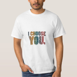 Ik kies je T-shirt