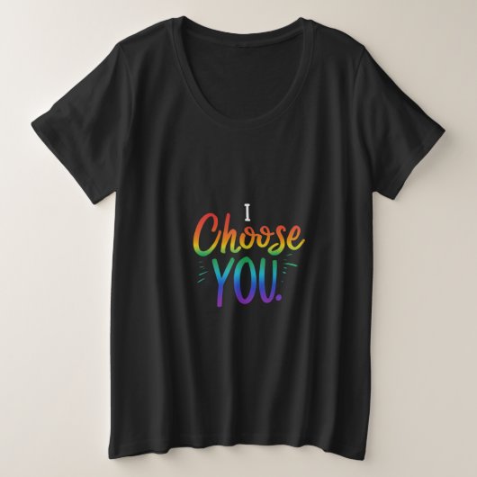 Ik kies jou: Empowered Plus Size Grote Maat T-shirt (Design voorkant)