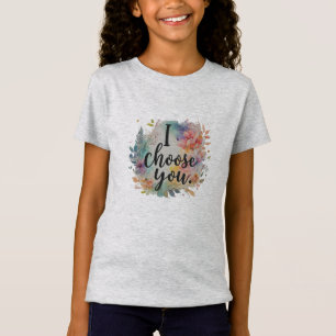 Ik kies jou" Motivatie T-shirt ontwerp