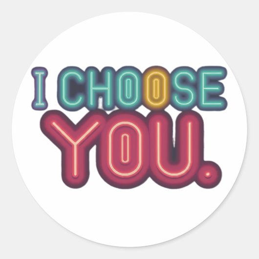 "Ik kies jou." Ronde Sticker (Voorkant)