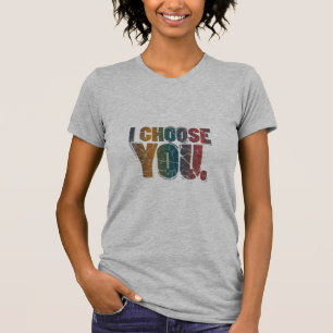 Ik kies jou - T-shirt