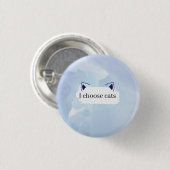 Ik kies katten ronde button 3,2 cm (Voorkant /achterkant)