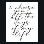 Ik kies u alle dagen van mijn leven Dual Fonts Poster<br><div class="desc">Ik kies u alle dagen van mijn leven Dual Fonts</div>