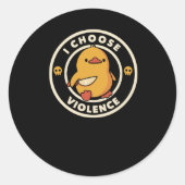 Ik kies Violence Funny Duck Ronde Sticker (Voorkant)