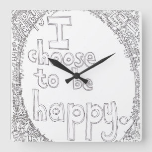Ik kies voor een Happy Wall Clock Vierkante Klok