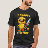 Ik kies voor geweld Funny Duck Meme Retro T-shirt (Voorkant)