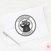 Ik kies voor geweld Grappige wasbeer Ronde Sticker (Envelop)