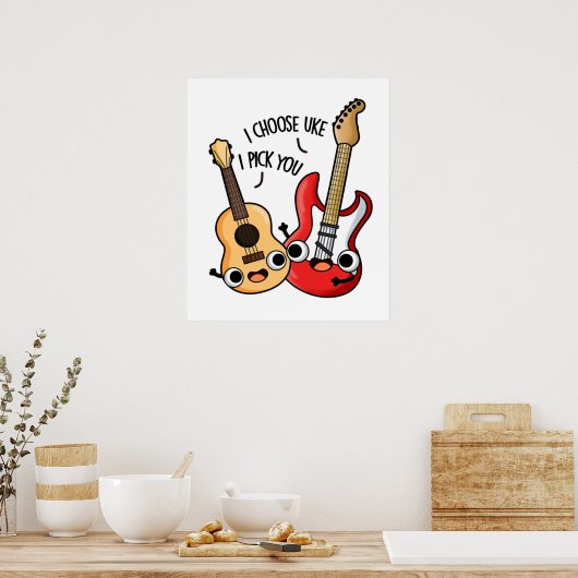 Ik kies voor Uke ik kies jullie grappige Guitar Uk Poster (Keuken)