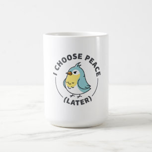 Ik Kies Vrede Later Boze Vogel Koffiemok