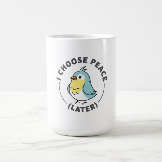 Ik Kies Vrede Later Boze Vogel Koffiemok (Center)