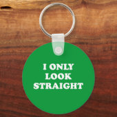 Ik kijk alleen maar recht sleutelhanger (Voorkant)