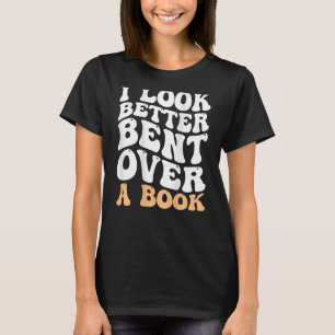 Ik kijk beter gebogen over een boek Groovy Grappig T-shirt
