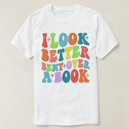 Ik kijk beter gebogen over een boeklezer minnaar G T-shirt