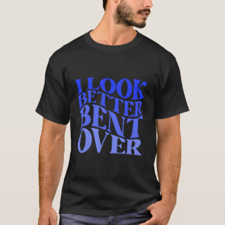 Ik kijk beter uit naar Sarcastische Humor Joke Nau T-shirt