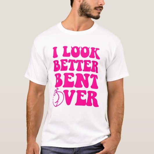 Ik kijk er beter uit als je over grappige vrouwen  t-shirt (Voorkant)
