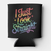 Ik kijk gewoon recht homo regenboog lgbtq trotse b blikjeskoeler (Voorkant)