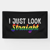 Ik kijk gewoon recht LGBT Rainbow Pride Maand Spandoek (Horizontaal)