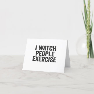 Ik kijk hoe mensen grappig lazy Fitness Gift uitoe Bedankkaart