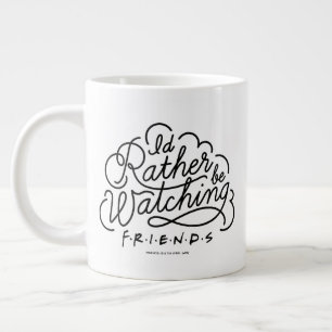 Ik kijk liever naar FRIENDS™ Script 2 Grote Koffiekop