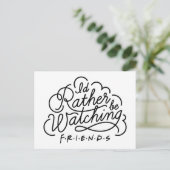 Ik kijk liever naar FRIENDS™ Script 2 Uitnodiging Briefkaart (Staand voorkant)