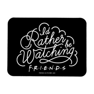 Ik kijk liever naar het FRIENDS™-schrift Magneet