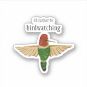 Ik kijk liever naar Schattigee Anna's kolibrie Sticker (Voorkant)