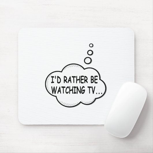 Ik kijk liever tv muismat (Met muis)