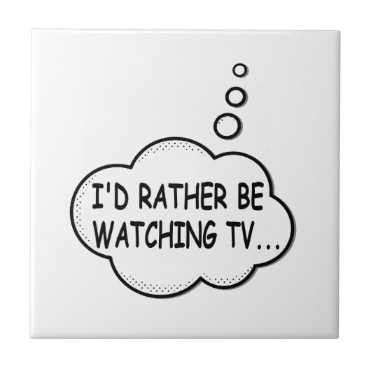 Ik kijk liever tv tegeltje (Voorkant)