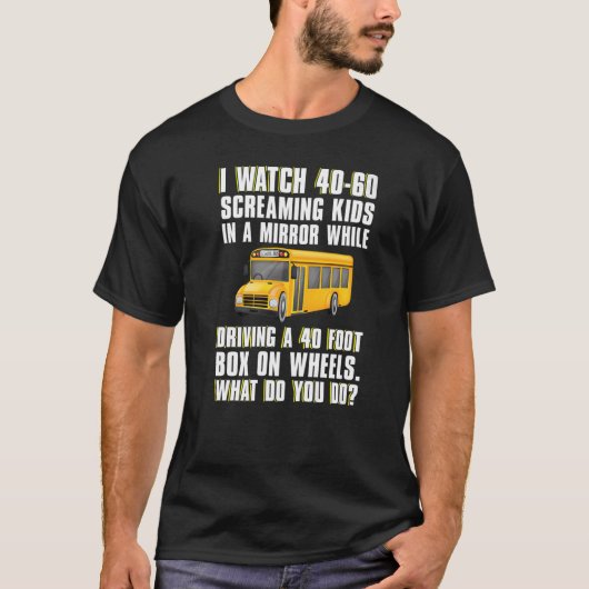 Ik kijk naar 40 60 Kinder schoolbuschauffeur Manne T-shirt (Voorkant)