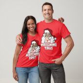 Ik kijk naar de kerstkerstkerstman. t-shirt (Unisex)